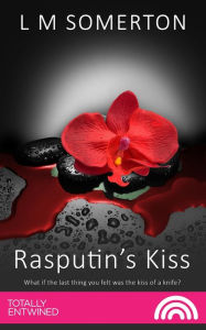 Title: Rasputin's Kiss, Author: New Legend