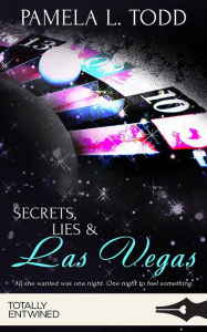 Title: Secrets, Lies & Las Vegas, Author: Pamela L. Todd