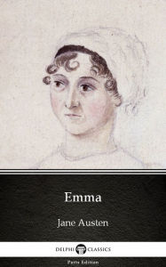 Title: Emma by Jane Austen (Illustrated), Author: Jane Austen