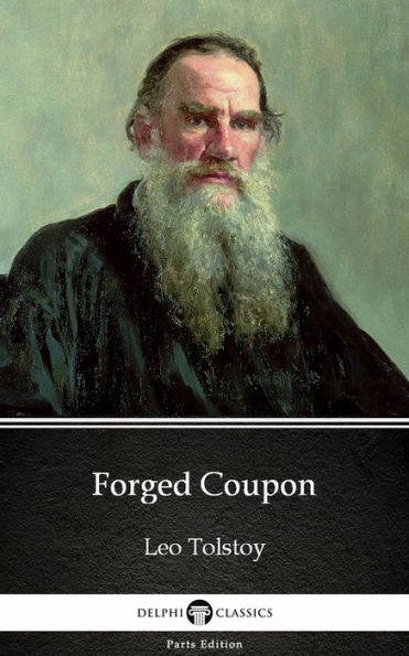 Forged Coupon by Leo Tolstoy (Illustrated)