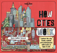 Title: Lonely Planet Kids How Cities Work, Author: Jen Feroze