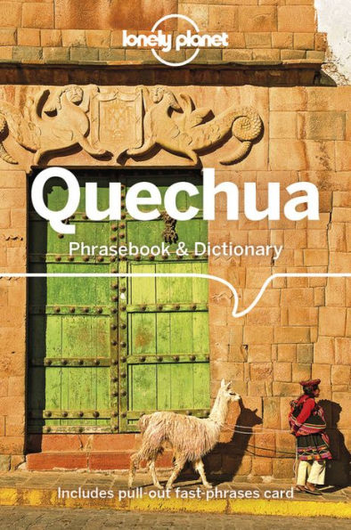 Lonely Planet Quechua Phrasebook & Dictionary