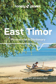 Title: Lonely Planet East Timor Phrasebook & Dictionary, Author: John Hajek