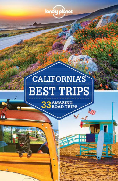 Lonely Planet California's Best Trips