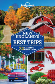 Title: Lonely Planet New England's Best Trips, Author: Lonely Planet