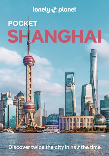 Lonely Planet Pocket Shanghai 5
