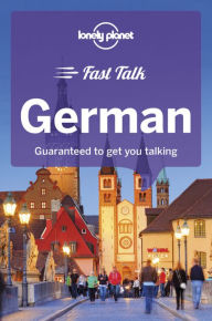Title: Lonely Planet Fast Talk German, Author: Gunter Muehl