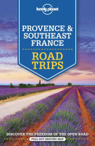 Title: Lonely Planet Provence & Southeast France Road Trips, Author: Oliver Berry