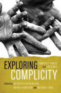 Exploring Complicity: Concept, Cases and Critique