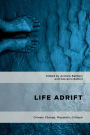 Life Adrift: Climate Change, Migration, Critique