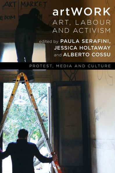 artWORK: Art, Labour and Activism
