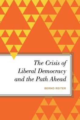 the Crisis of Liberal Democracy and Path Ahead: Alternatives to Political Representation Capitalism