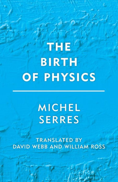 The Birth of Physics