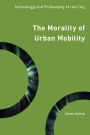 The Morality of Urban Mobility: Technology and Philosophy of the City