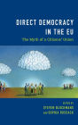 Direct Democracy in the EU: The Myth of a Citizens' Union