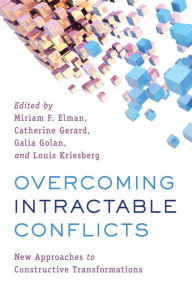 Title: Overcoming Intractable Conflicts: New Approaches to Constructive Transformations, Author: Miriam F. Elman