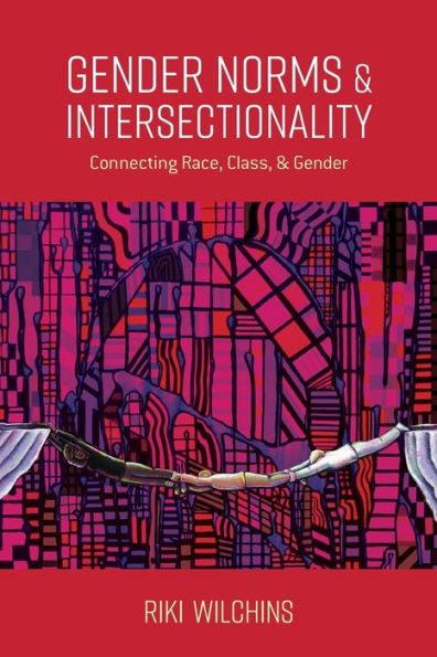 Gender Norms and Intersectionality: Connecting Race, Class