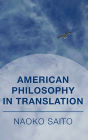 American Philosophy in Translation