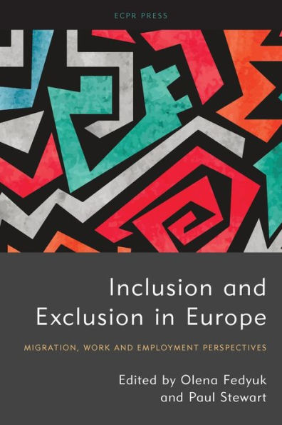 Inclusion and Exclusion Europe: Migration, Work Employment Perspectives