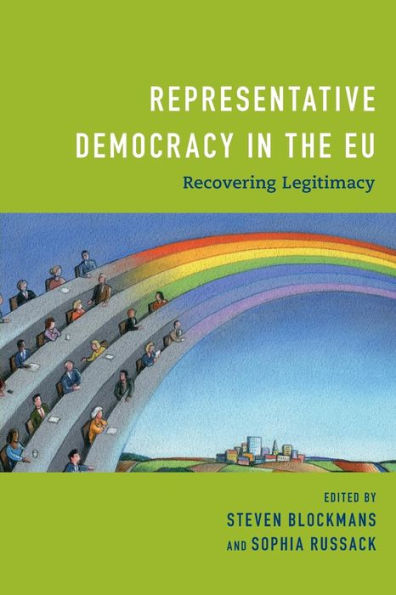 Representative Democracy the EU: Recovering Legitimacy