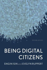 Title: Being Digital Citizens, Author: Engin Isin