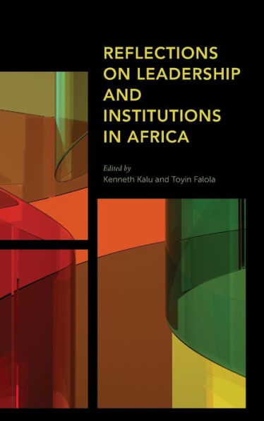 Reflections on Leadership and Institutions Africa