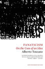 Fanaticism: On the Uses of an Idea