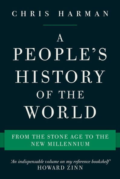 A People's History of the World: From the Stone Age to the New Millennium