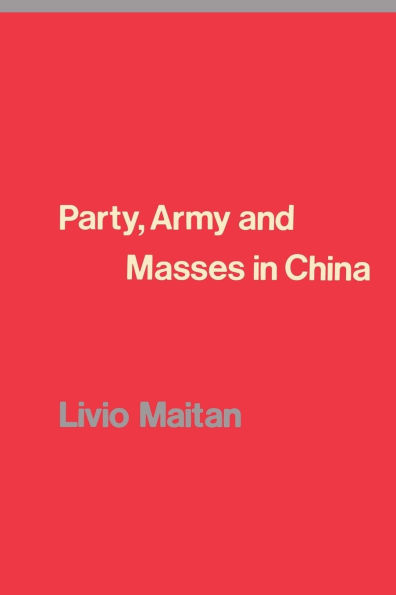 Party, Army and Masses in China