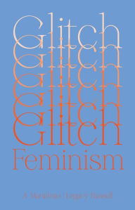 Ebook magazine free download Glitch Feminism: A Manifesto in English