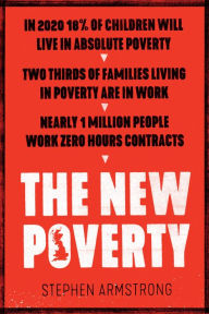 Title: The New Poverty, Author: Stephen Armstrong