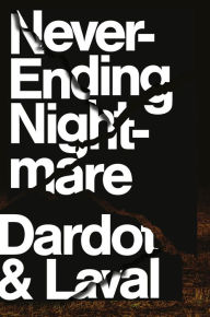 Free download ebooks greek Never Ending Nightmare: The Neoliberal Assault on Democracy (English Edition) 9781786634740 by Pierre Dardot, Christian Laval PDB