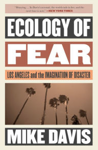 Ebook gratis download 2018 Ecology of Fear: Los Angeles and the Imagination of Disaster by  RTF 9781786636249 (English literature)