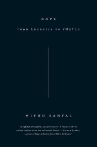 Downloads pdf books Rape: From Lucretia to #MeToo by Mithu Sanyal