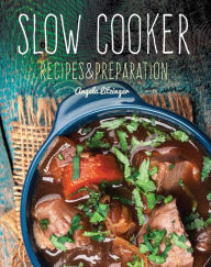 Title: Slow Cooker: Recipes & Preparation, Author: Angela Litzinger