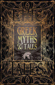 Title: Tales from Greek Mythology, Author: Flame Tree Publishing