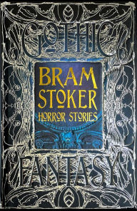 Title: Bram Stoker Horror Stories, Author: Flame Tree Studio