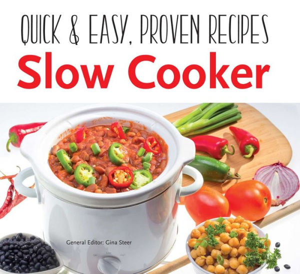 Slow Cooker: Quick & Easy Recipes