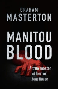 Title: Manitou Blood, Author: Graham Masterton