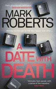 Title: Date With Death, Author: Mark Roberts