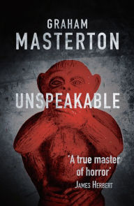 Title: Unspeakable, Author: Graham Masterton