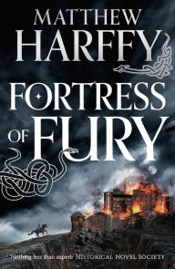 Title: Fortress of Fury, Author: Matthew Harffy