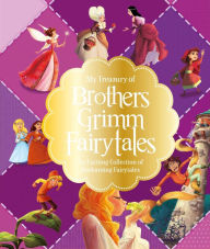 Title: My Treasury of Brothers Grimm Fairytales: A Wonderful Collection of 20 Enchanting Fairytales, Author: Data Rebel