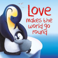 Title: Love Makes the World Go Round, Author: Igloo Books