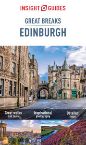 Title: Insight Guides Great Breaks Edinburgh, Author: Insight Guides