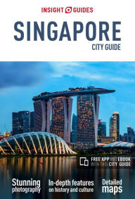 Title: Insight Guides City Guide Singapore (Travel Guide with Free eBook), Author: Insight Guides