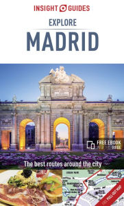 Title: Insight Guides Explore Madrid (Travel Guide with Free eBook), Author: Insight Guides