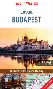 Title: Insight Guides Explore Budapest, Author: Insight Guides