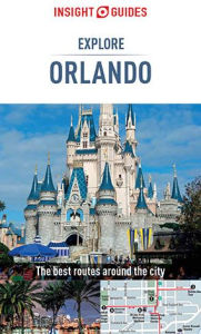 Title: Insight Guides Explore Orlando (Travel Guide with Free eBook), Author: Insight Guides