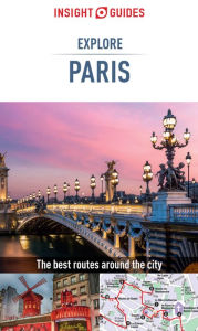 Title: Insight Guides: Explore Paris, Author: Insight Guides